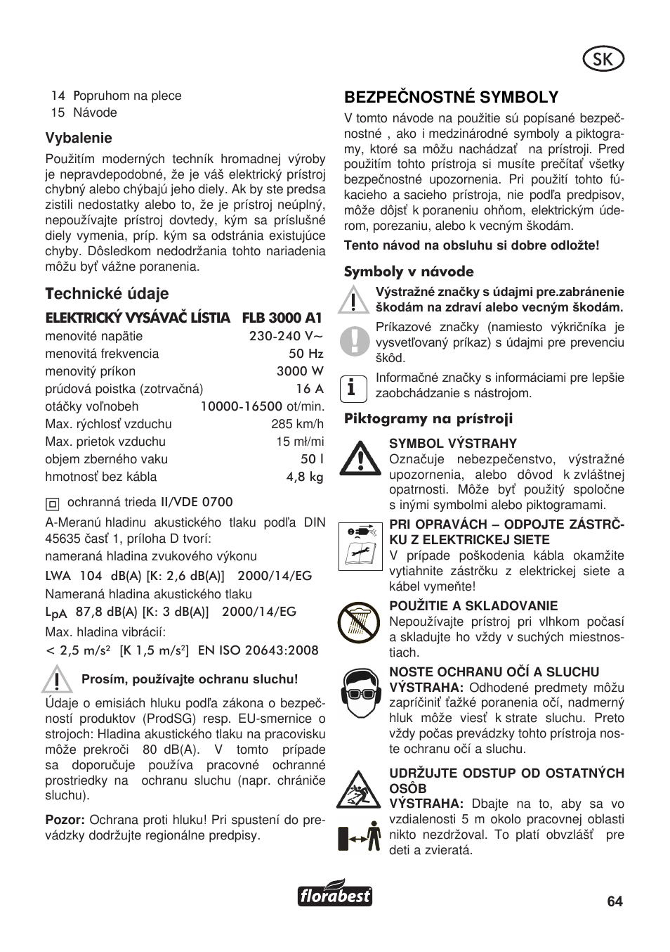 Technické údaje, Bezpeènostné symboly | Florabest FLB 3000 A1 User Manual | Page 65 / 92