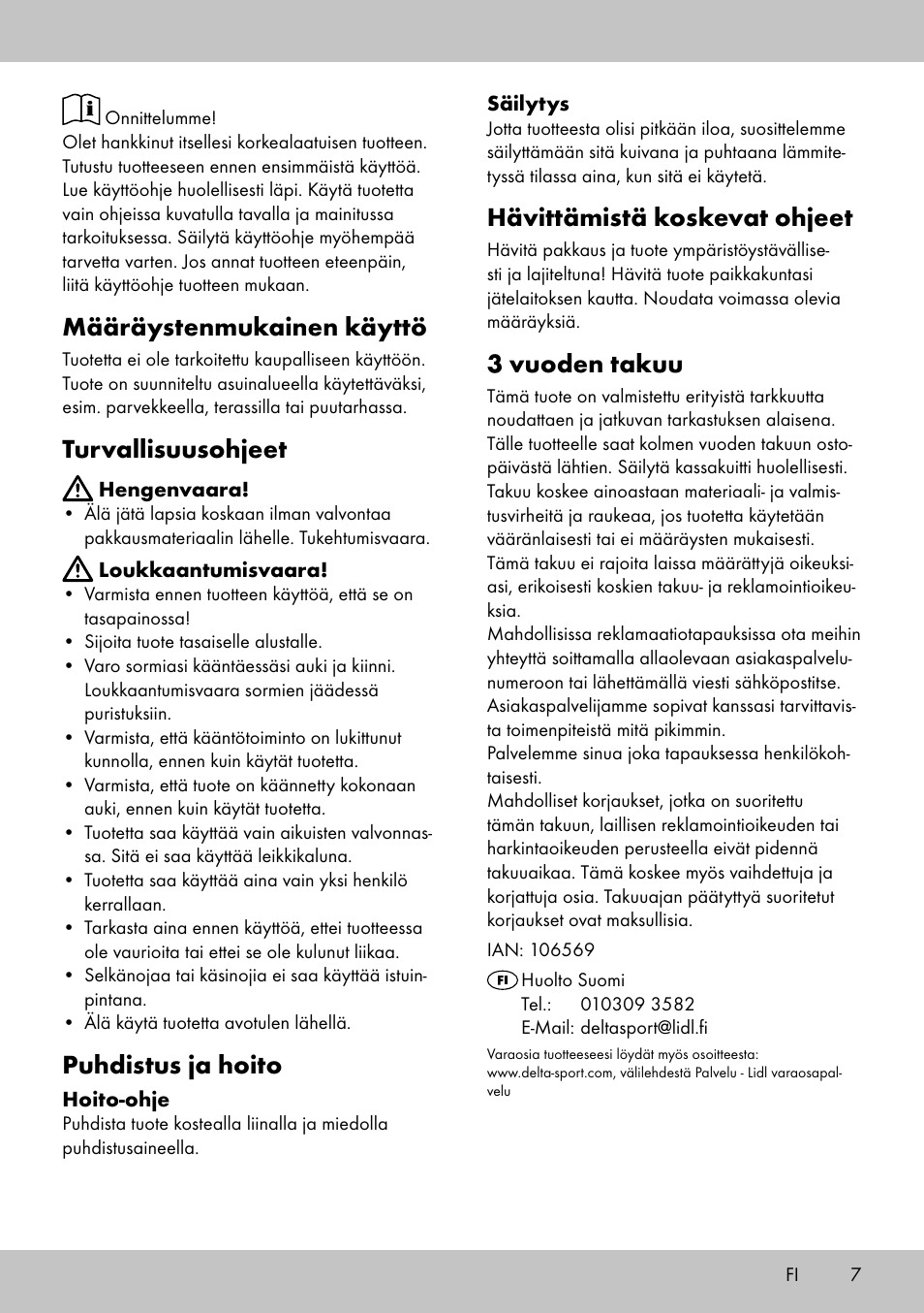 Määräystenmukainen käyttö, Turvallisuusohjeet, Puhdistus ja hoito | Hävittämistä koskevat ohjeet, 3 vuoden takuu | Florabest LS-1708 User Manual | Page 5 / 14