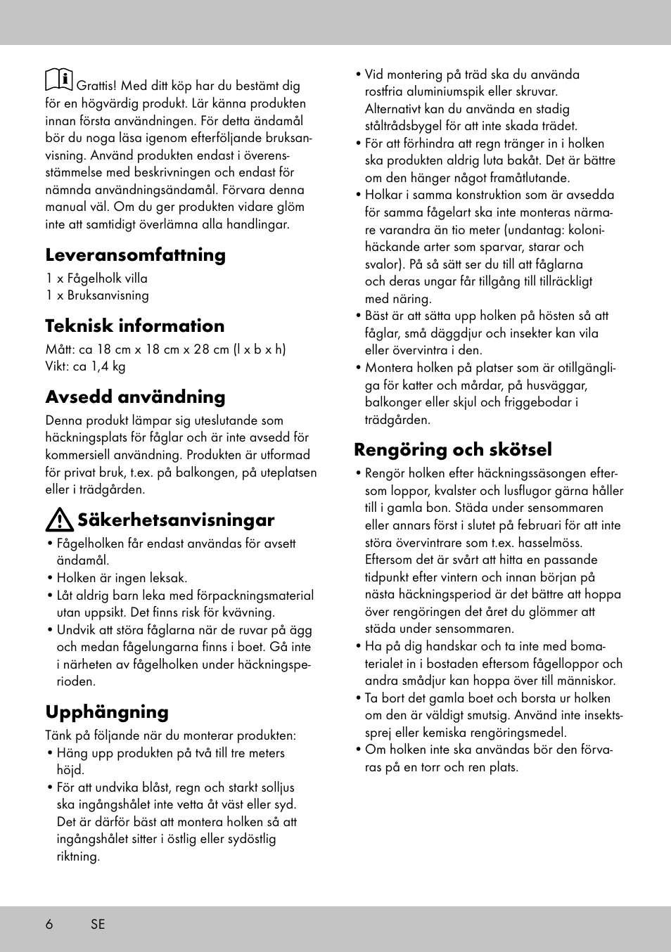 Leveransomfattning, Teknisk information, Avsedd användning | Säkerhetsanvisningar, Upphängning, Rengöring och skötsel | Florabest Bird House Style B User Manual | Page 6 / 16