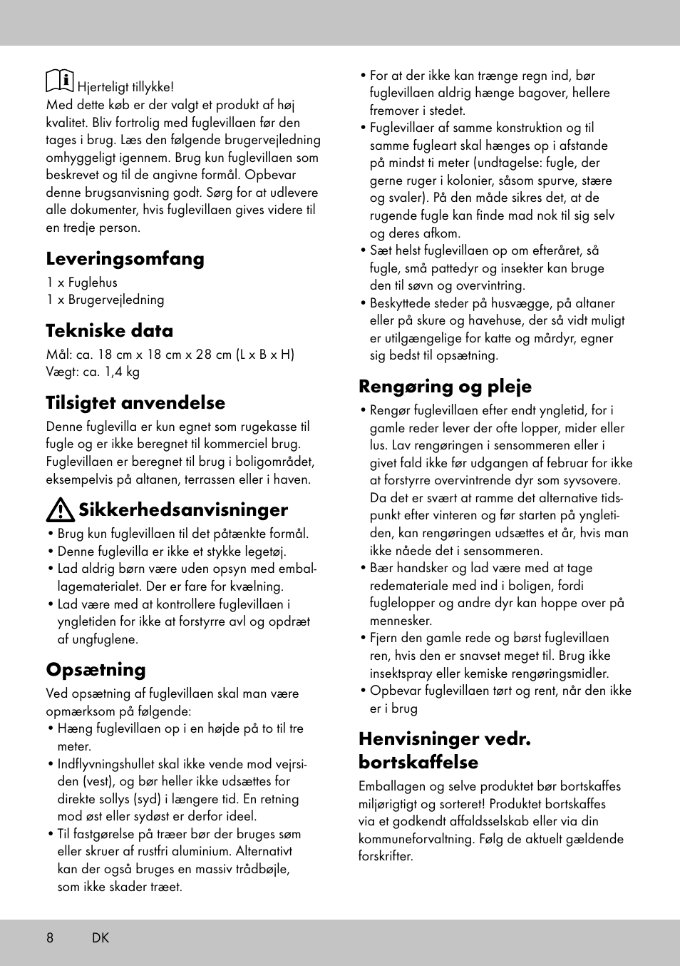 Leveringsomfang, Tekniske data, Tilsigtet anvendelse | Sikkerhedsanvisninger, Opsætning, Rengøring og pleje, Henvisninger vedr. bortskaffelse | Florabest Bird House Style B User Manual | Page 8 / 16