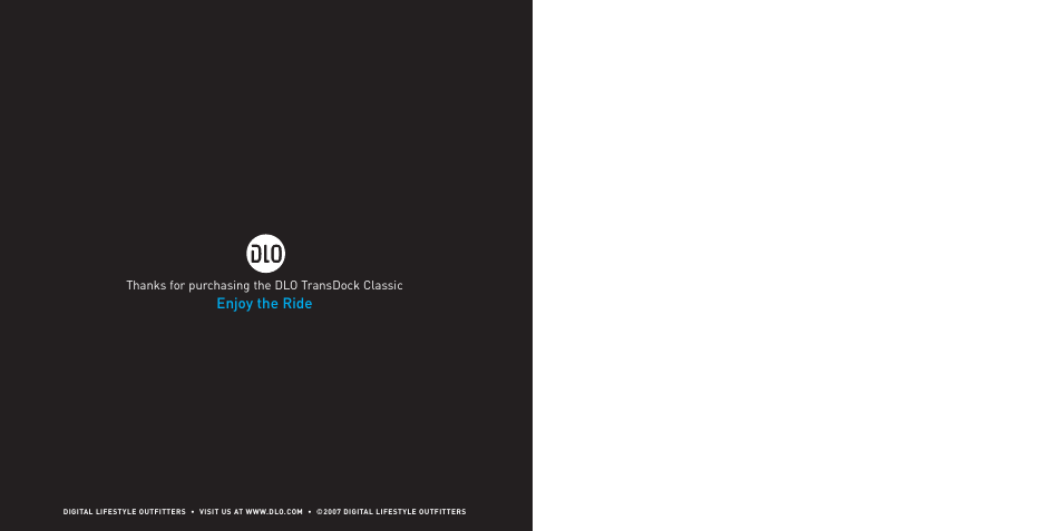 Enjoy the ride | DLO TransDock Classic User Manual | Page 10 / 10
