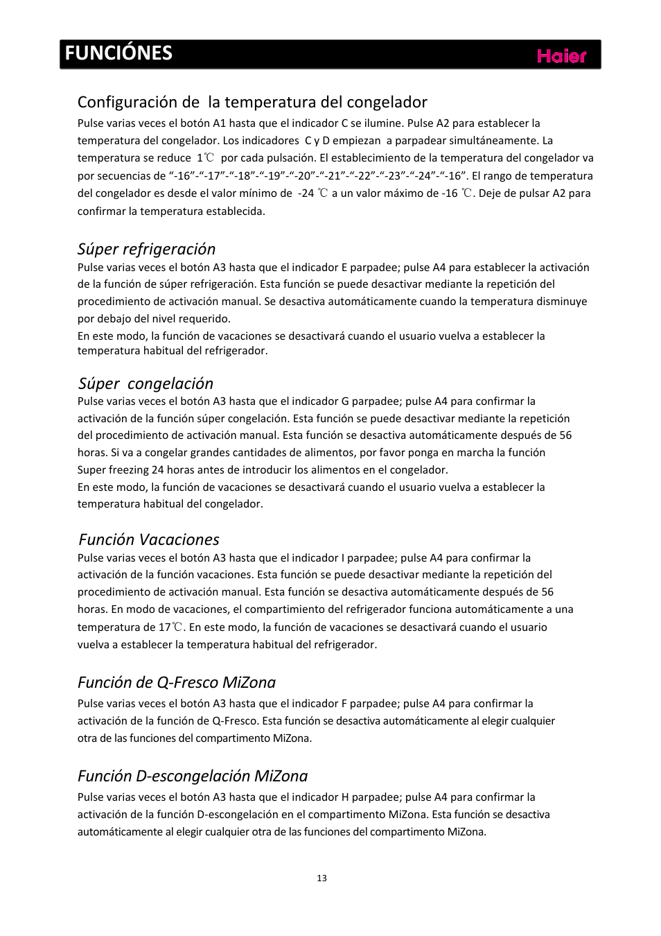 Funciónes, Configuración de la temperatura del congelador, Súper refrigeración | Súper congelación, Función vacaciones, Función de q‐fresco mizona, Función d‐escongelación mizona | haier C2FE636CFJ User Manual | Page 107 / 283