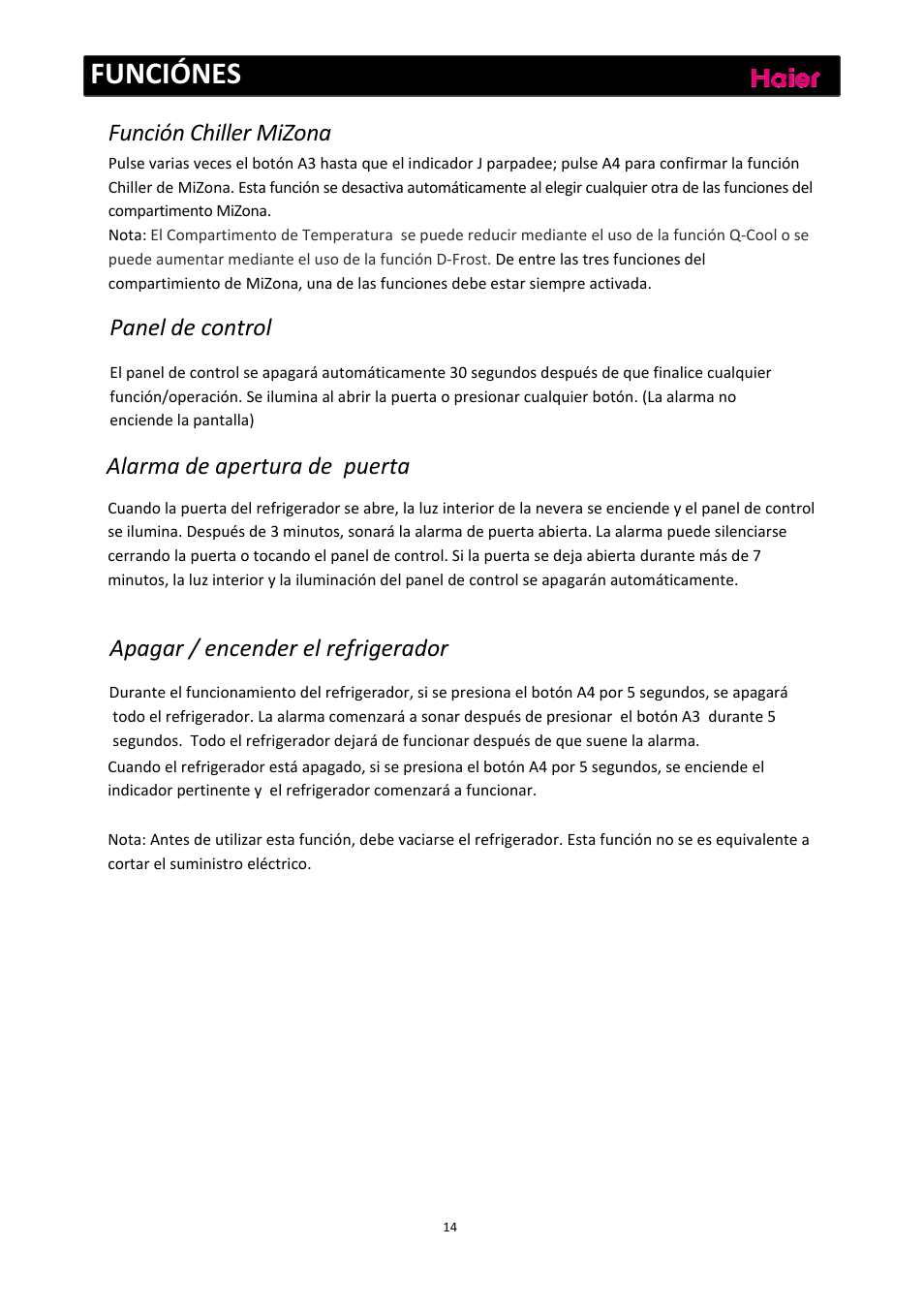 Funciónes, Función chiller mizona, Panel de control | Alarma de apertura de puerta, Apagar / encender el refrigerador | haier C2FE636CFJ User Manual | Page 108 / 283