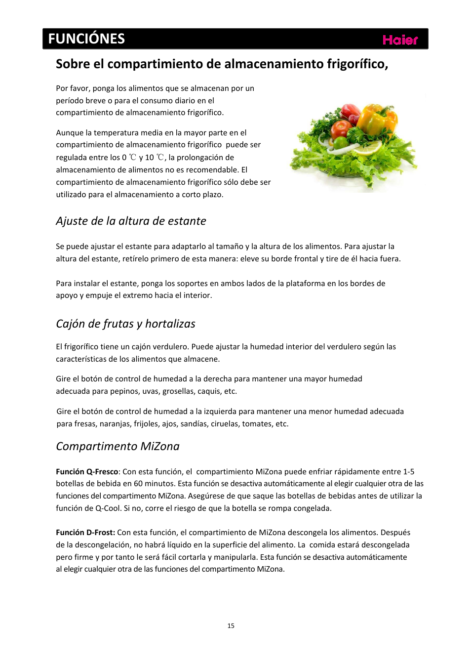 Funciónes, Ajuste de la altura de estante, Cajón de frutas y hortalizas | Compartimento mizona | haier C2FE636CFJ User Manual | Page 109 / 283