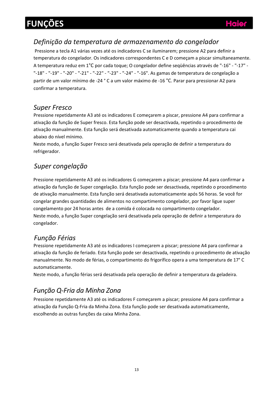 Funções, Super fresco, Super congelação | Função férias, Função q‐fria da minha zona | haier C2FE636CFJ User Manual | Page 130 / 283