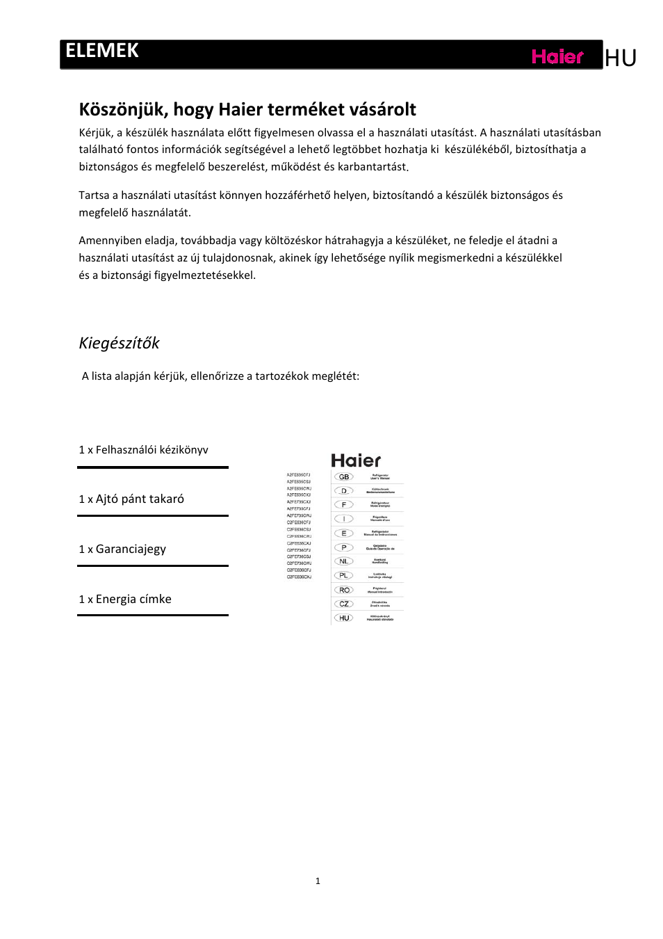 Elemek, Köszönjük, hogy haier terméket vásárolt, Kiegészítők | haier C2FE636CFJ User Manual | Page 233 / 283