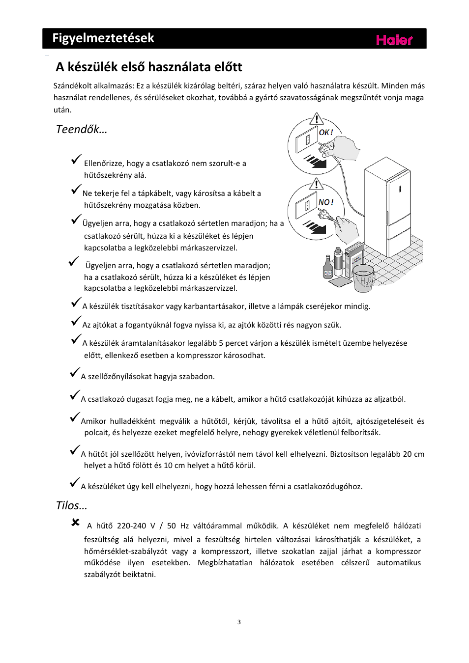 Figyelmeztetések, A készülék első használata előtt, Teendők | Tilos | haier C2FE636CFJ User Manual | Page 235 / 283
