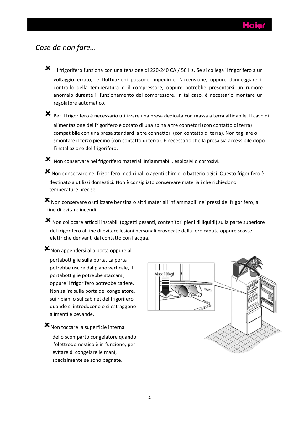 Avvertenze, Cose da non fare | haier C2FE636CFJ User Manual | Page 75 / 283