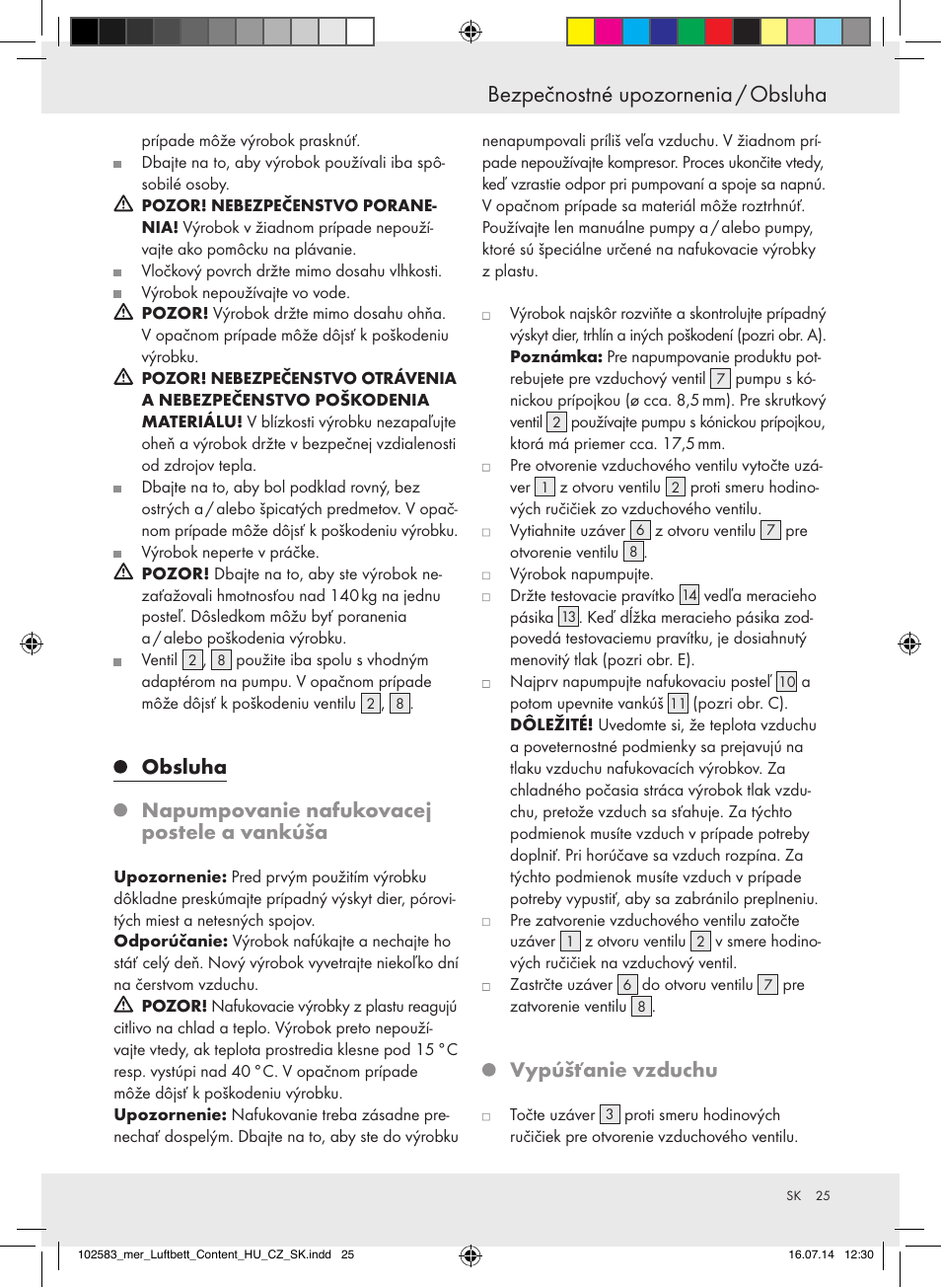 Bezpečnostné upozornenia / obsluha, Obsluha napumpovanie nafukovacej postele a vankúša, Vypúšťanie vzduchu | Meradiso Z31688 User Manual | Page 25 / 32