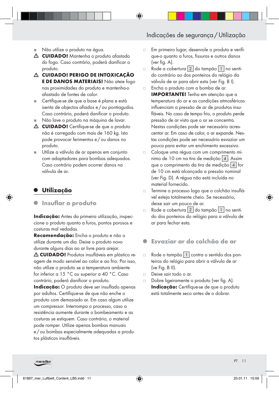 Indicações de segurança / utilização, Utilização, Insuﬂar o produto | Esvaziar ar do colchão de ar | Meradiso Air Bed User Manual | Page 9 / 16