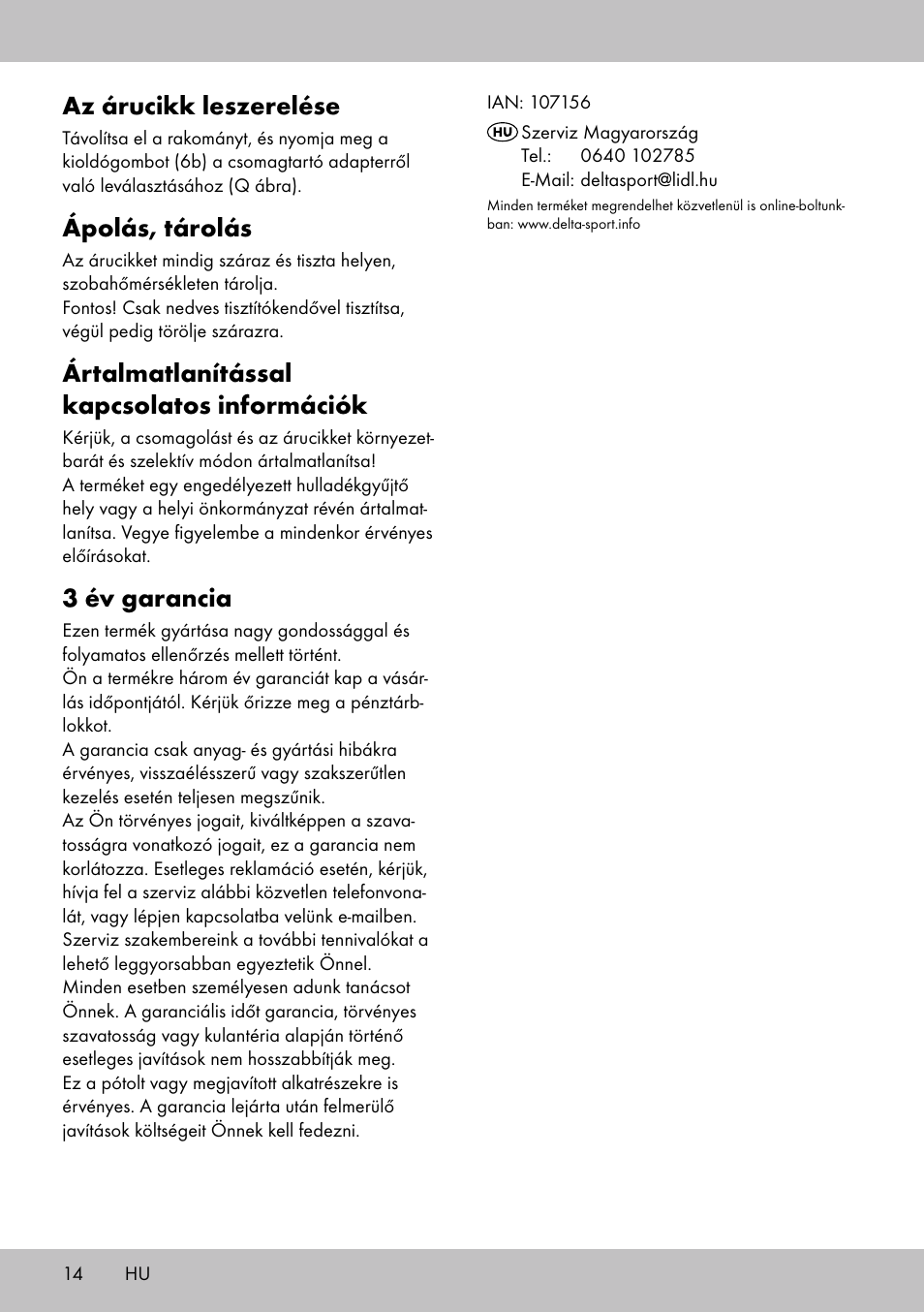 Az árucikk leszerelése, Ápolás, tárolás, Ártalmatlanítással kapcsolatos információk | 3 év garancia | Topmove Luggage Rack A User Manual | Page 12 / 26