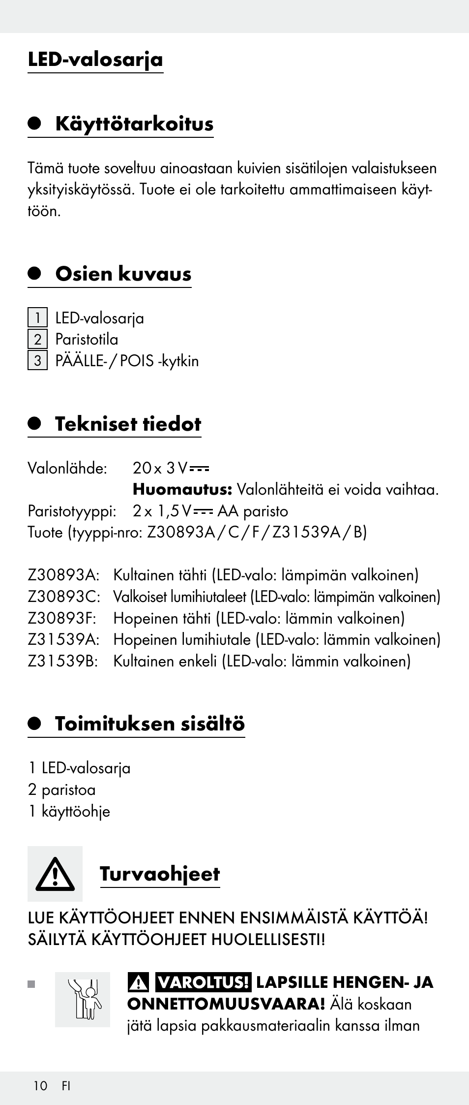 Led-valosarja käyttötarkoitus, Osien kuvaus, Tekniset tiedot | Toimituksen sisältö, Turvaohjeet | Melinera Z30893A/Z30893C/Z30893F User Manual | Page 10 / 36