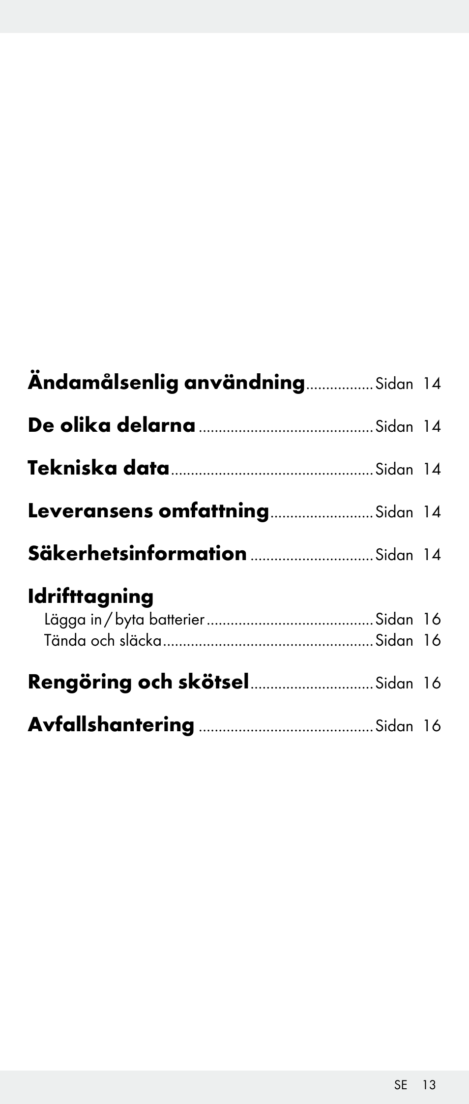 Ändamålsenlig användning, De olika delarna, Tekniska data | Leveransens omfattning, Säkerhetsinformation, Idrifttagning, Rengöring och skötsel, Avfallshantering | Melinera Z30893A/Z30893C/Z30893F User Manual | Page 13 / 36