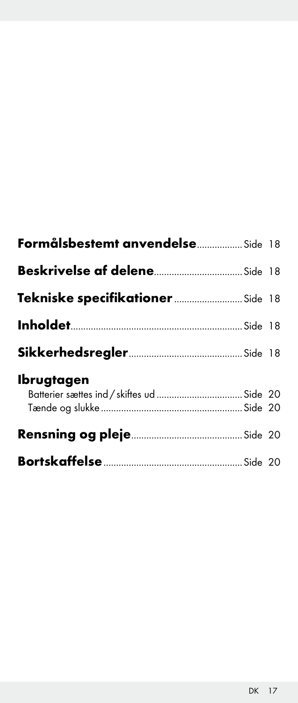 Formålsbestemt anvendelse, Beskrivelse af delene, Tekniske specifikationer | Inholdet, Sikkerhedsregler, Ibrugtagen, Rensning og pleje, Bortskaffelse | Melinera Z30893A/Z30893C/Z30893F User Manual | Page 17 / 36