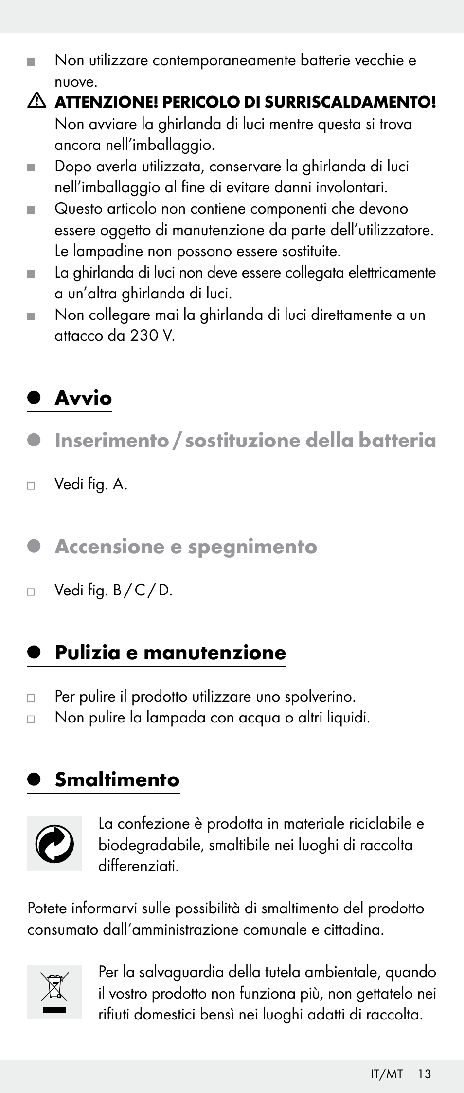Avvio inserimento / sostituzione della batteria, Accensione e spegnimento, Pulizia e manutenzione | Smaltimento | Melinera Z30893A/Z30893C/Z30893F User Manual | Page 13 / 29