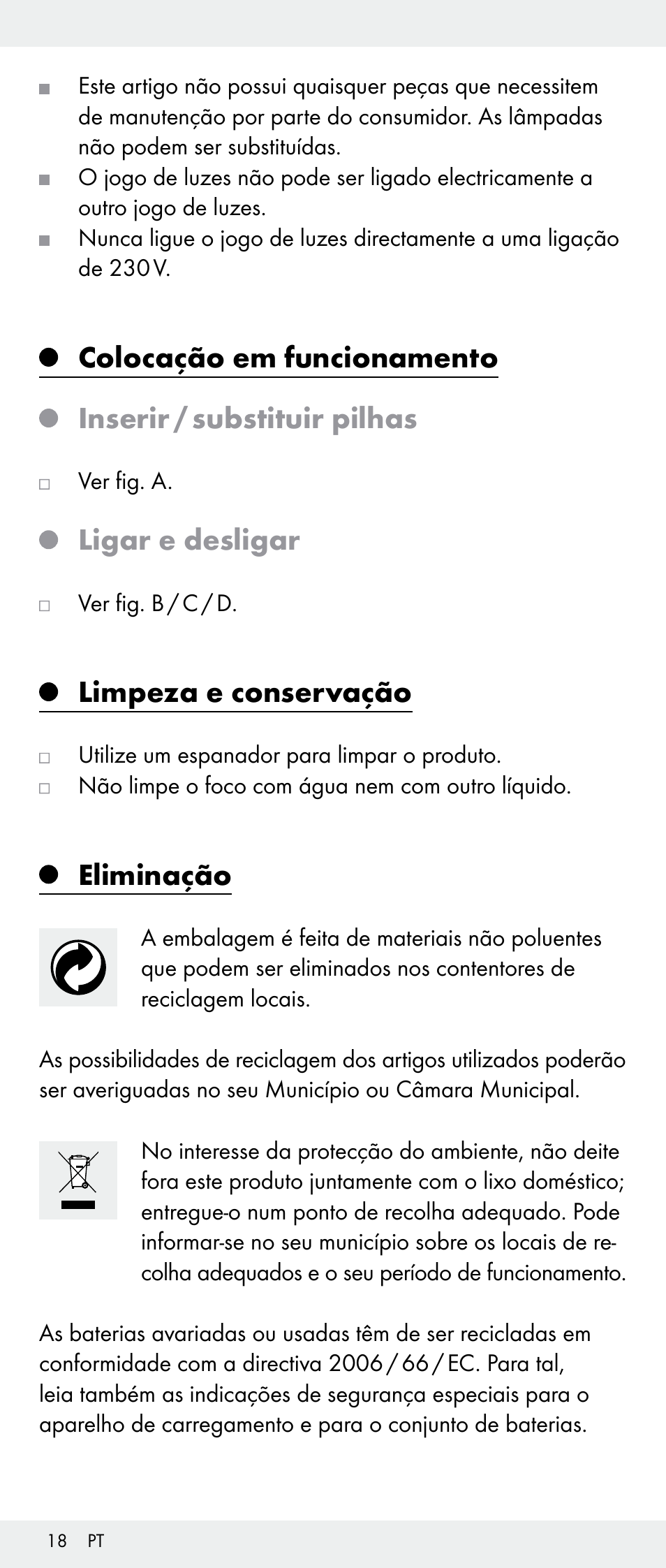 Ligar e desligar, Limpeza e conservação, Eliminação | Melinera Z30893A/Z30893C/Z30893F User Manual | Page 18 / 29