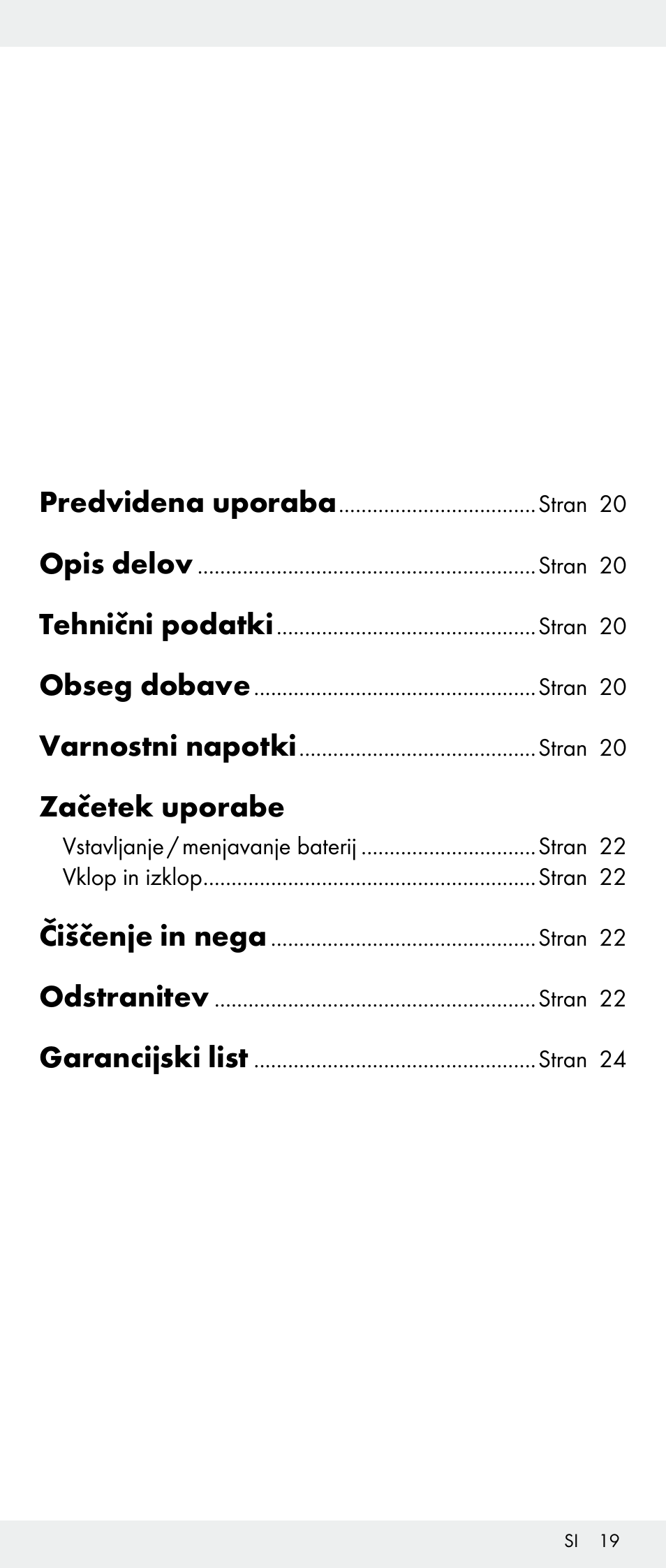 Predvidena uporaba, Opis delov, Tehnični podatki | Obseg dobave, Varnostni napotki, Začetek uporabe, Čiščenje in nega, Odstranitev, Garancijski list | Melinera Z30893A/Z30893C/Z30893F User Manual | Page 19 / 40