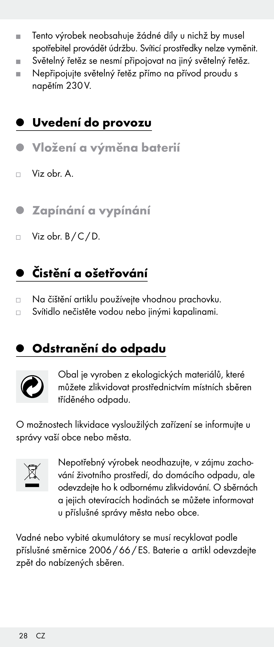 Uvedení do provozu vložení a výměna baterií, Zapínání a vypínání, Čistění a ošetřování | Odstranění do odpadu | Melinera Z30893A/Z30893C/Z30893F User Manual | Page 28 / 40