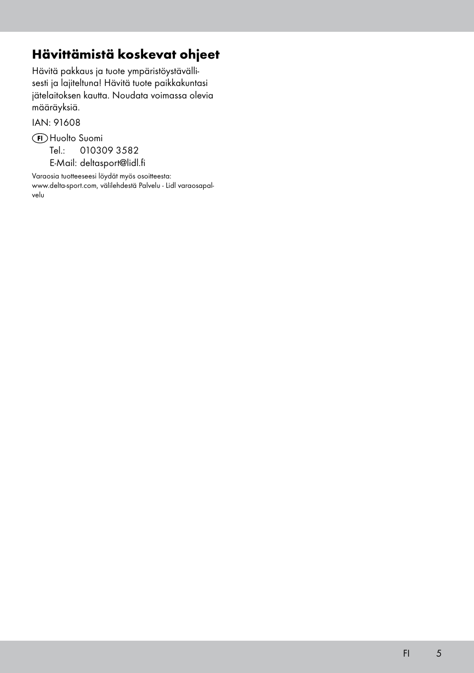 Hävittämistä koskevat ohjeet | Melinera LS-1663 User Manual | Page 5 / 16