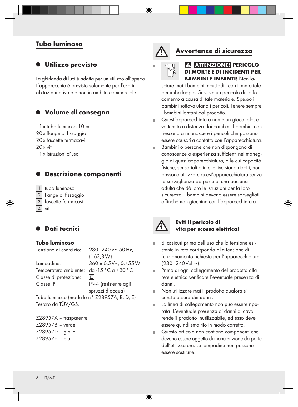 Tubo luminoso, Utilizzo previsto, Volume di consegna | Descrizione componenti, Dati tecnici, Avvertenze di sicurezza | Melinera Z28957A-BS User Manual | Page 6 / 18