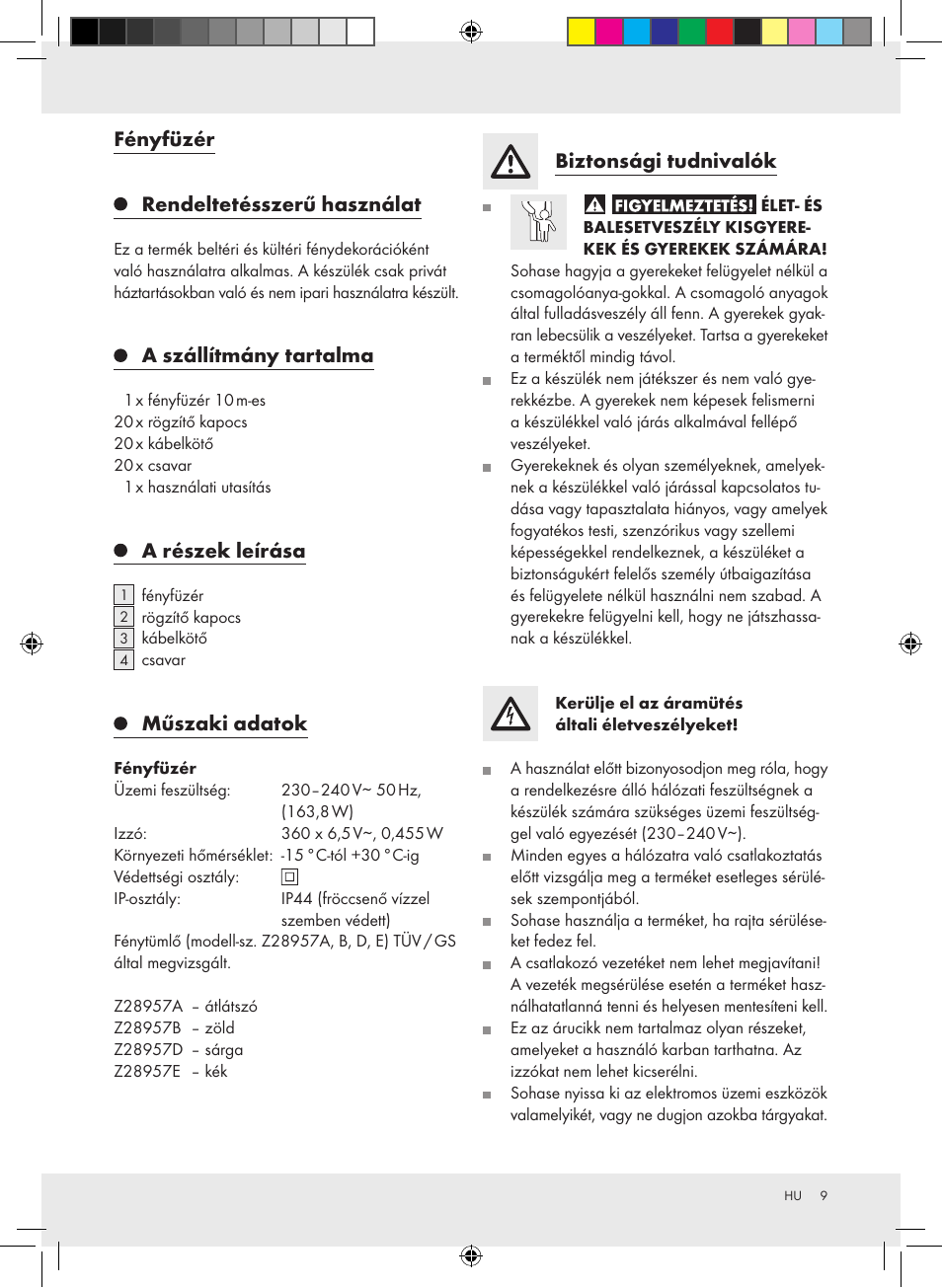 Fényfüzér, Rendeltetésszerű használat, A szállítmány tartalma | A részek leírása, Műszaki adatok, Biztonsági tudnivalók | Melinera Z28957A-BS User Manual | Page 9 / 25