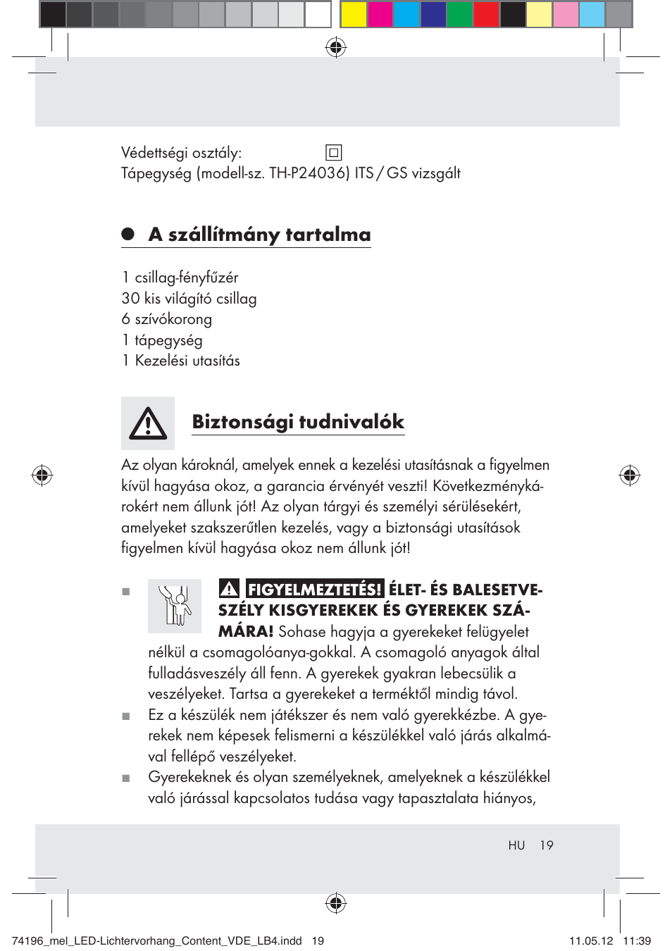 A szállítmány tartalma, Biztonsági tudnivalók | Melinera Z30171-BS User Manual | Page 19 / 48