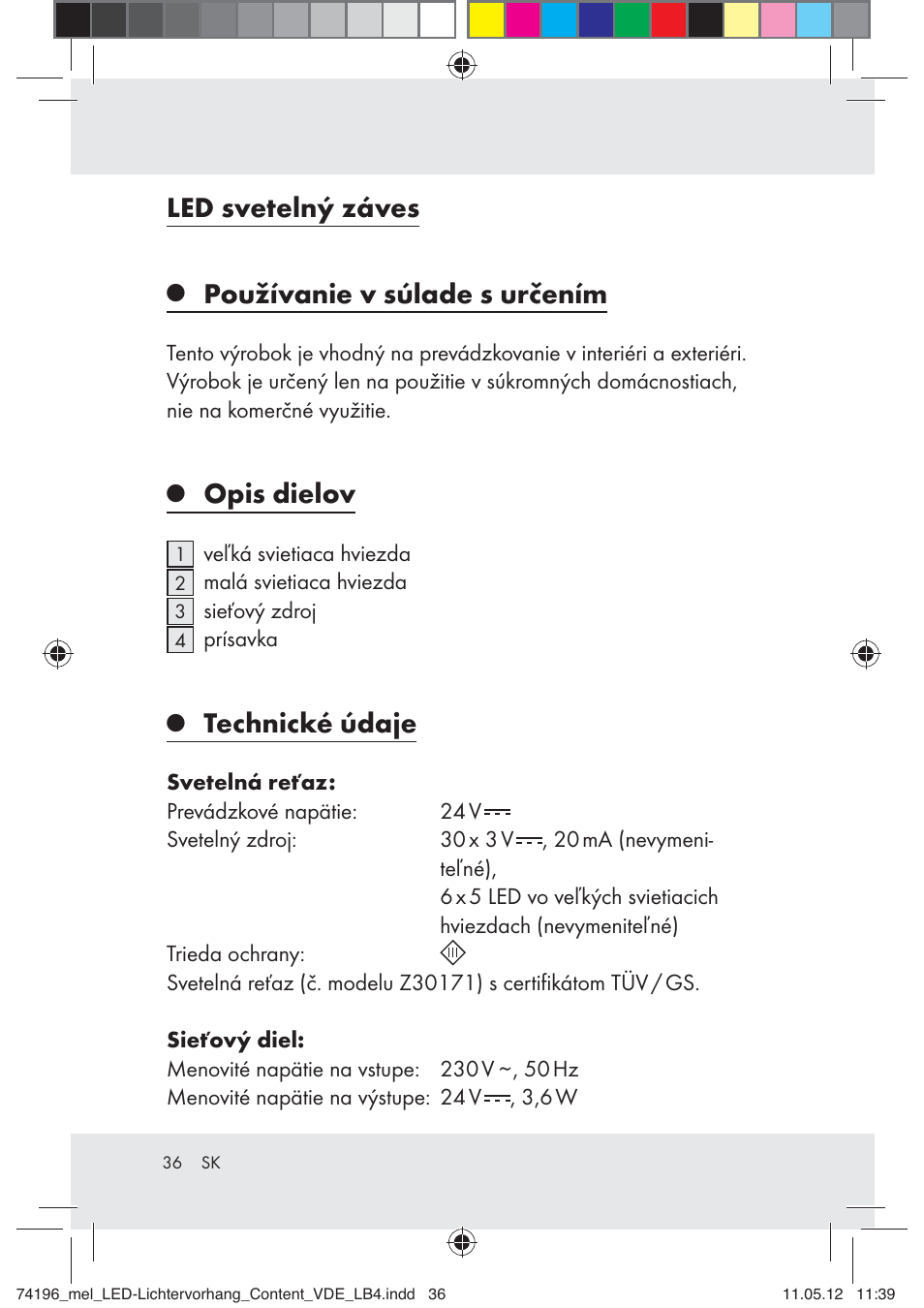 Led svetelný záves, Používanie v súlade s určením, Opis dielov | Technické údaje | Melinera Z30171-BS User Manual | Page 36 / 48