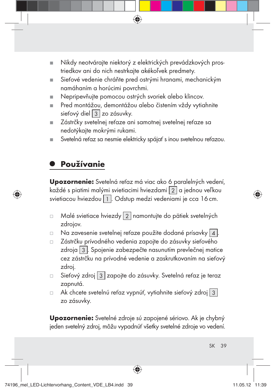 Používanie | Melinera Z30171-BS User Manual | Page 39 / 48