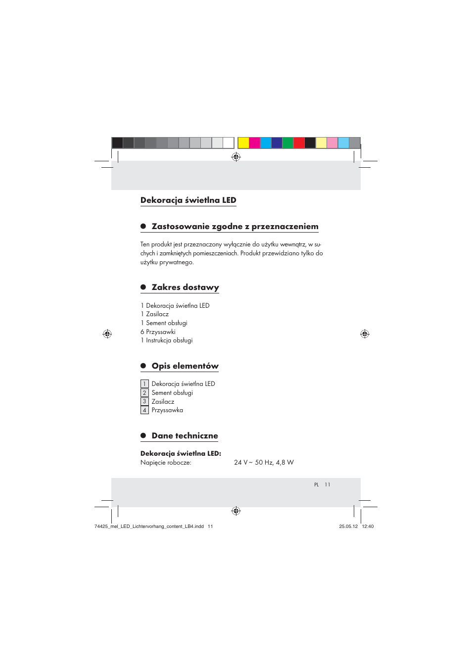 Dekoracja świetlna led, Zastosowanie zgodne z przeznaczeniem, Zakres dostawy | Opis elementów, Dane techniczne | Melinera Z30253-BS User Manual | Page 11 / 50