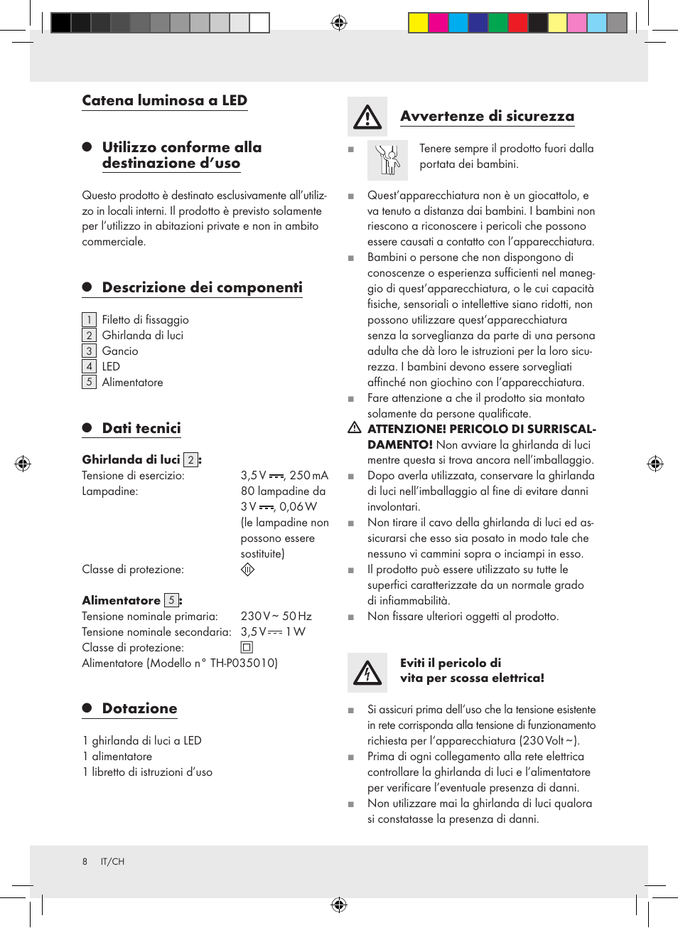 Catena luminosa a led, Utilizzo conforme alla destinazione d’uso, Descrizione dei componenti | Dati tecnici, Dotazione, Avvertenze di sicurezza | Melinera Z30891-BS User Manual | Page 8 / 10