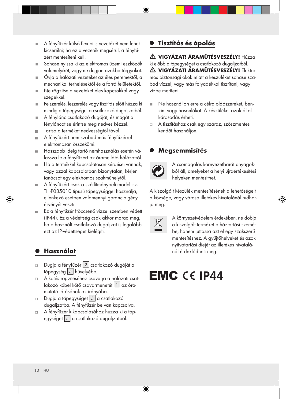 Használat, Tisztítás és ápolás, Megsemmisítés | Melinera Z30891-BS User Manual | Page 10 / 20