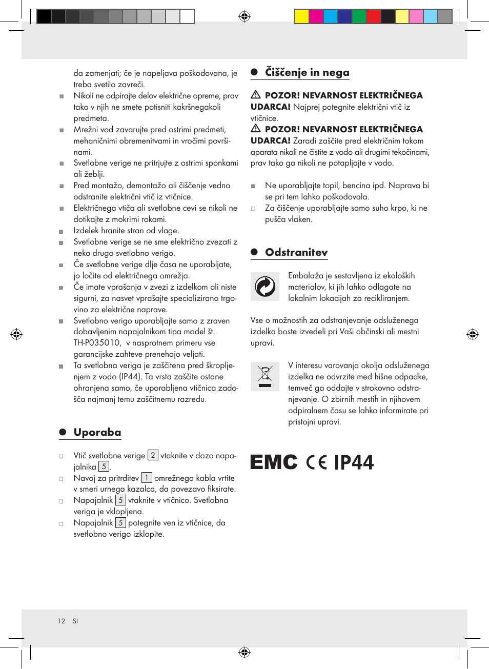 Uporaba, Čiščenje in nega, Odstranitev | Melinera Z30891-BS User Manual | Page 12 / 20