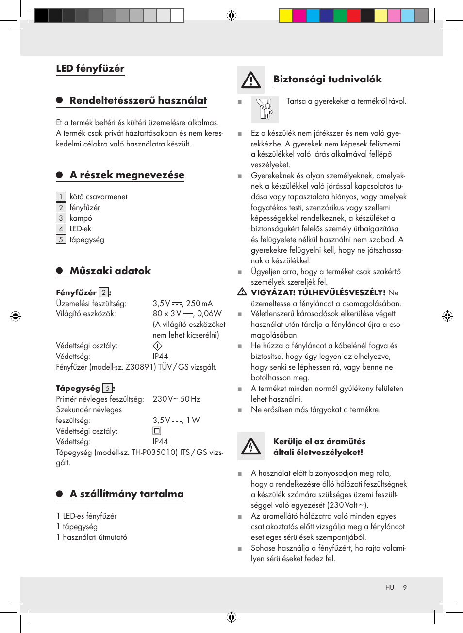 Led fényfüzér, Rendeltetésszerű használat, A részek megnevezése | Műszaki adatok, A szállítmány tartalma, Biztonsági tudnivalók | Melinera Z30891-BS User Manual | Page 9 / 20