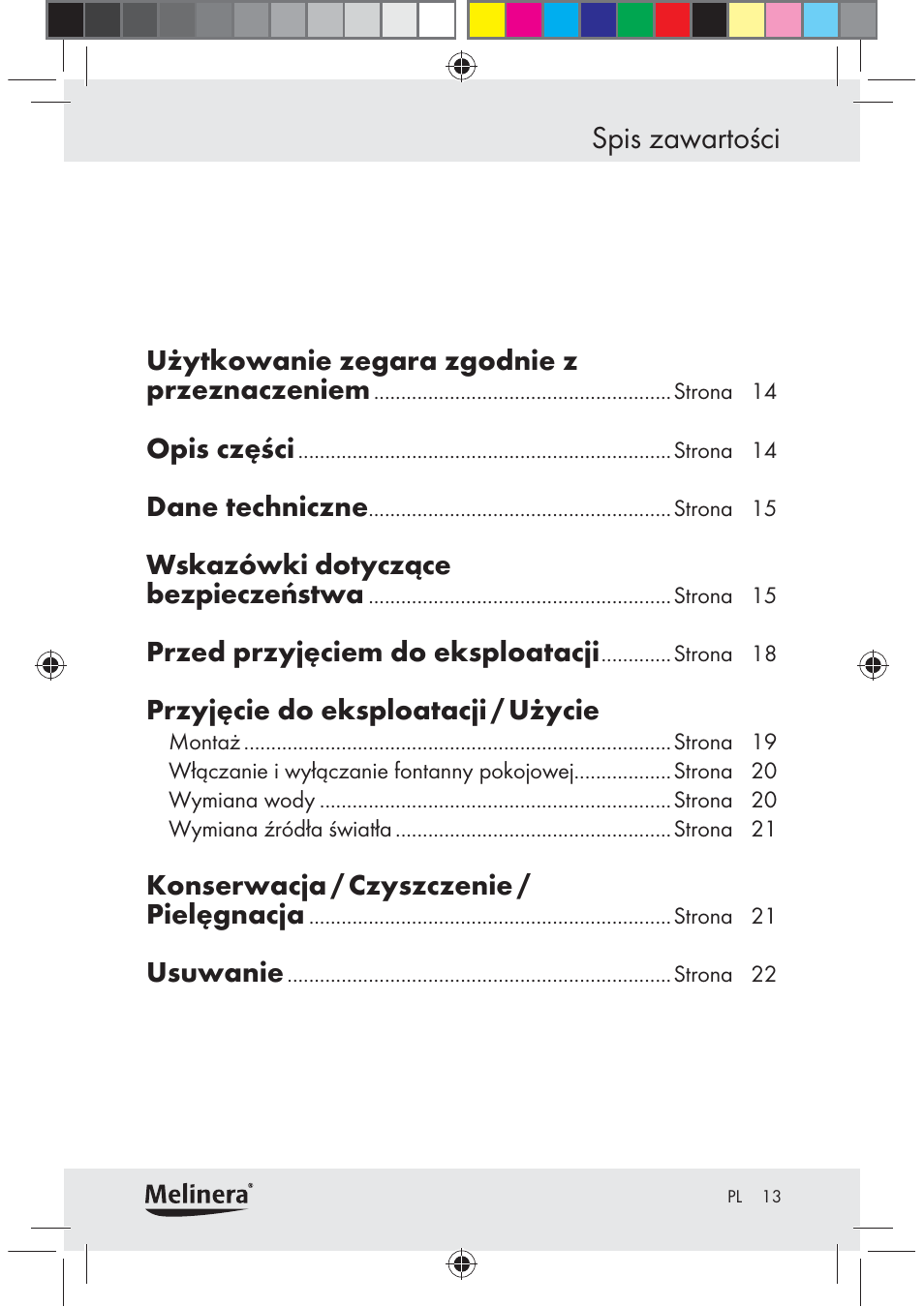 Spis zawartości, Użytkowanie zegara zgodnie z przeznaczeniem, Opis części | Dane techniczne, Wskazówki dotyczące bezpieczeństwa, Przed przyjęciem do eksploatacji, Przyjęcie do eksploatacji / użycie, Konserwacja / czyszczenie / pielęgnacja, Usuwanie | Melinera Z30094C-BS User Manual | Page 13 / 85