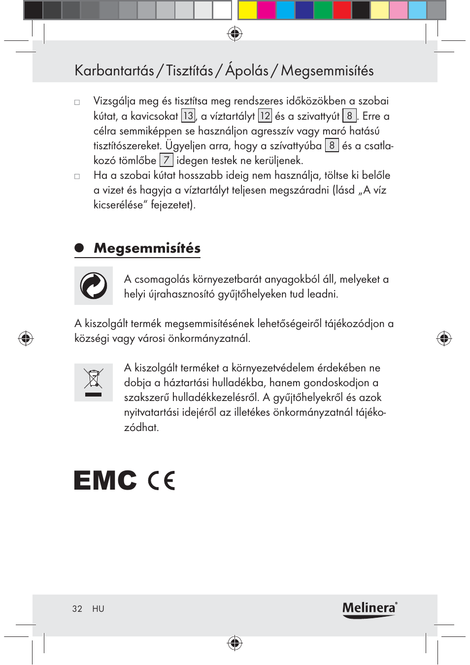 Karbantartás / tisztítás / ápolás / megsemmisítés, Megsemmisítés | Melinera Z30094C-BS User Manual | Page 32 / 85