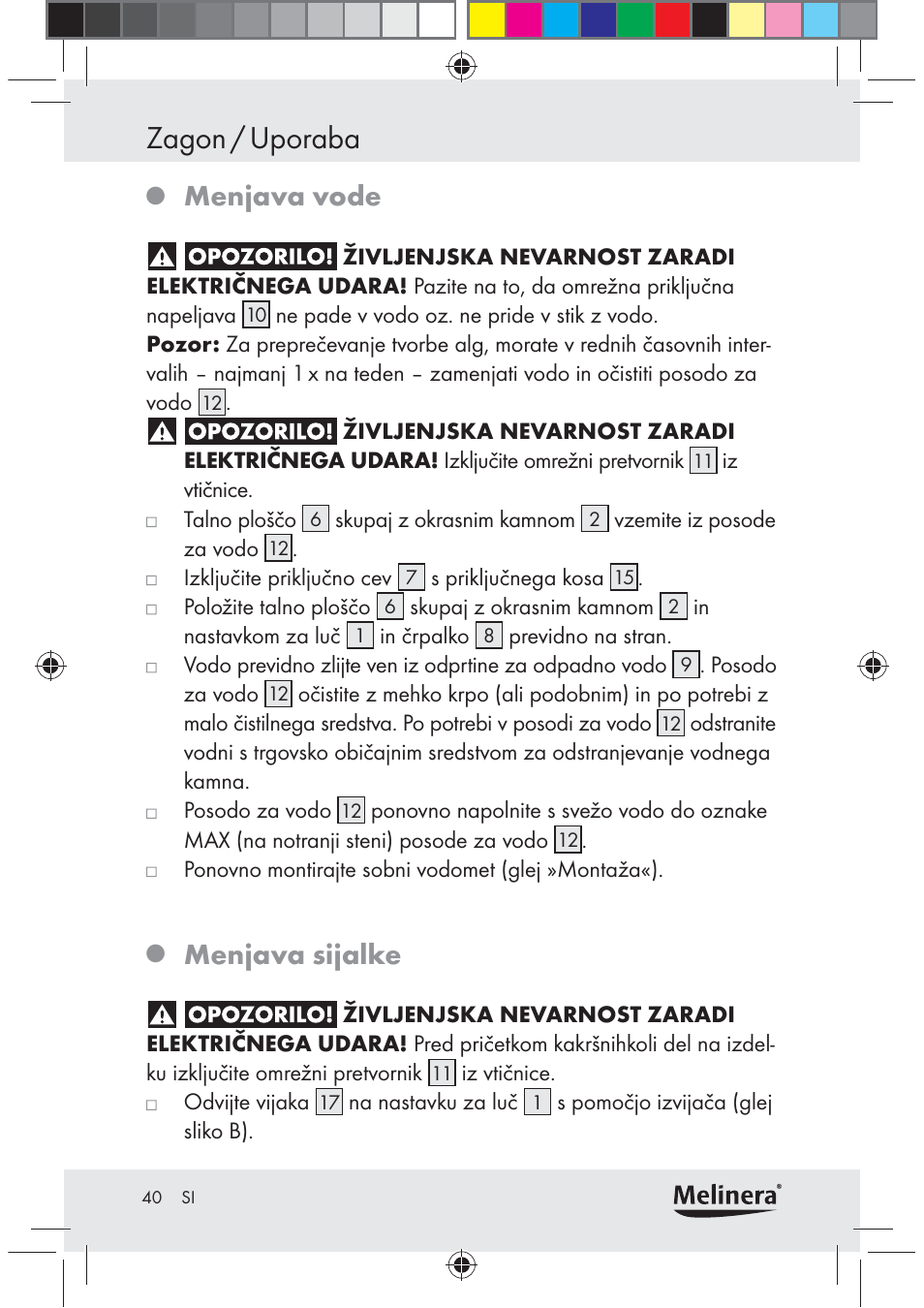 Zagon / uporaba, Menjava vode, Menjava sijalke | Melinera Z30094C-BS User Manual | Page 40 / 85