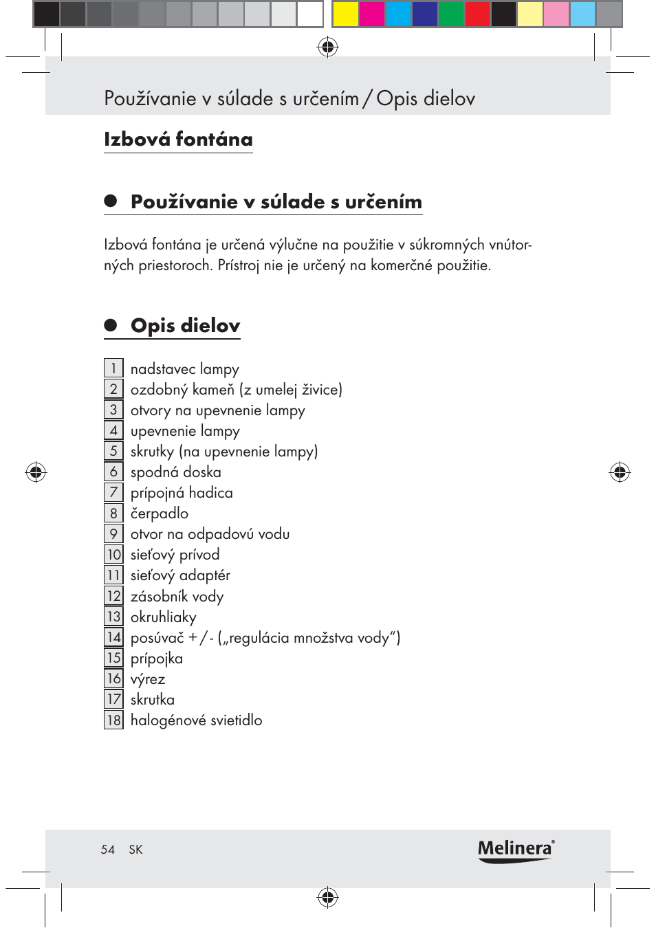 Používanie v súlade s určením / opis dielov, Izbová fontána, Používanie v súlade s určením | Opis dielov | Melinera Z30094C-BS User Manual | Page 54 / 85