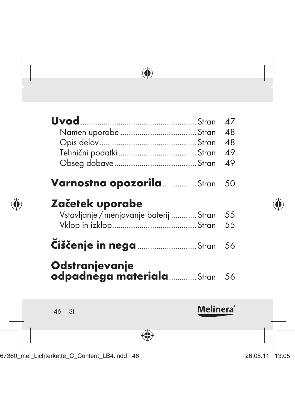 Uvod, Varnostna opozorila, Začetek uporabe | Čiščenje in nega, Odstranjevanje odpadnega materiala | Melinera Z30316C User Manual | Page 44 / 98