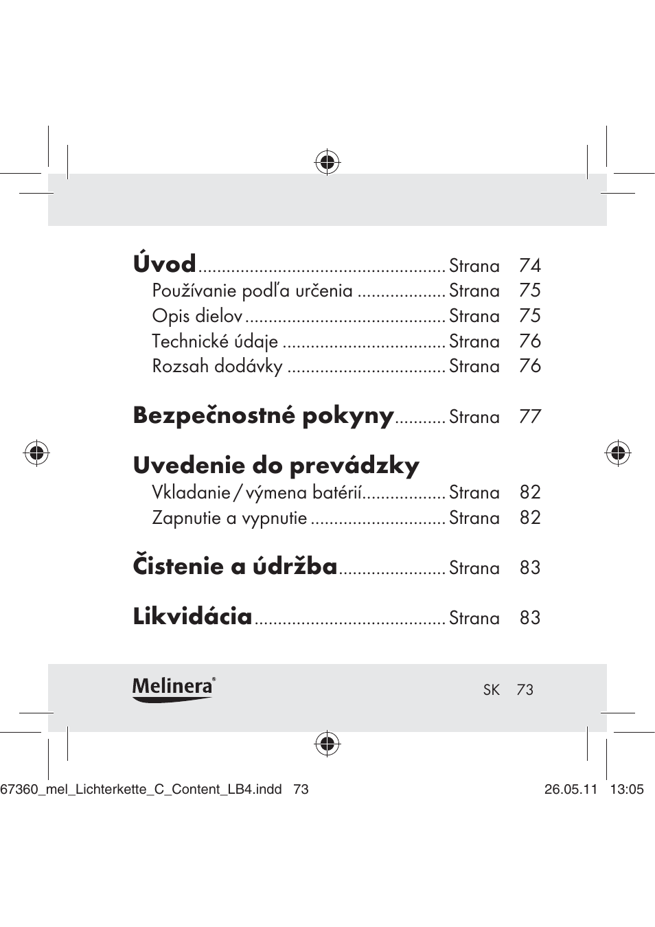 Úvod, Bezpečnostné pokyny, Uvedenie do prevádzky | Čistenie a údržba, Likvidácia | Melinera Z30316C User Manual | Page 71 / 98