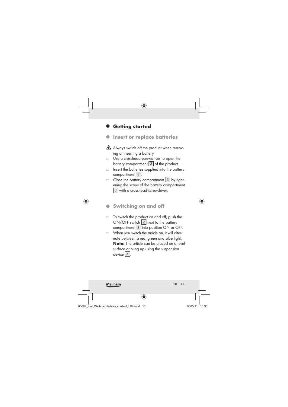 Getting started, Insert or replace batteries, Switching on and oﬀ | Melinera Z30320 User Manual | Page 11 / 75