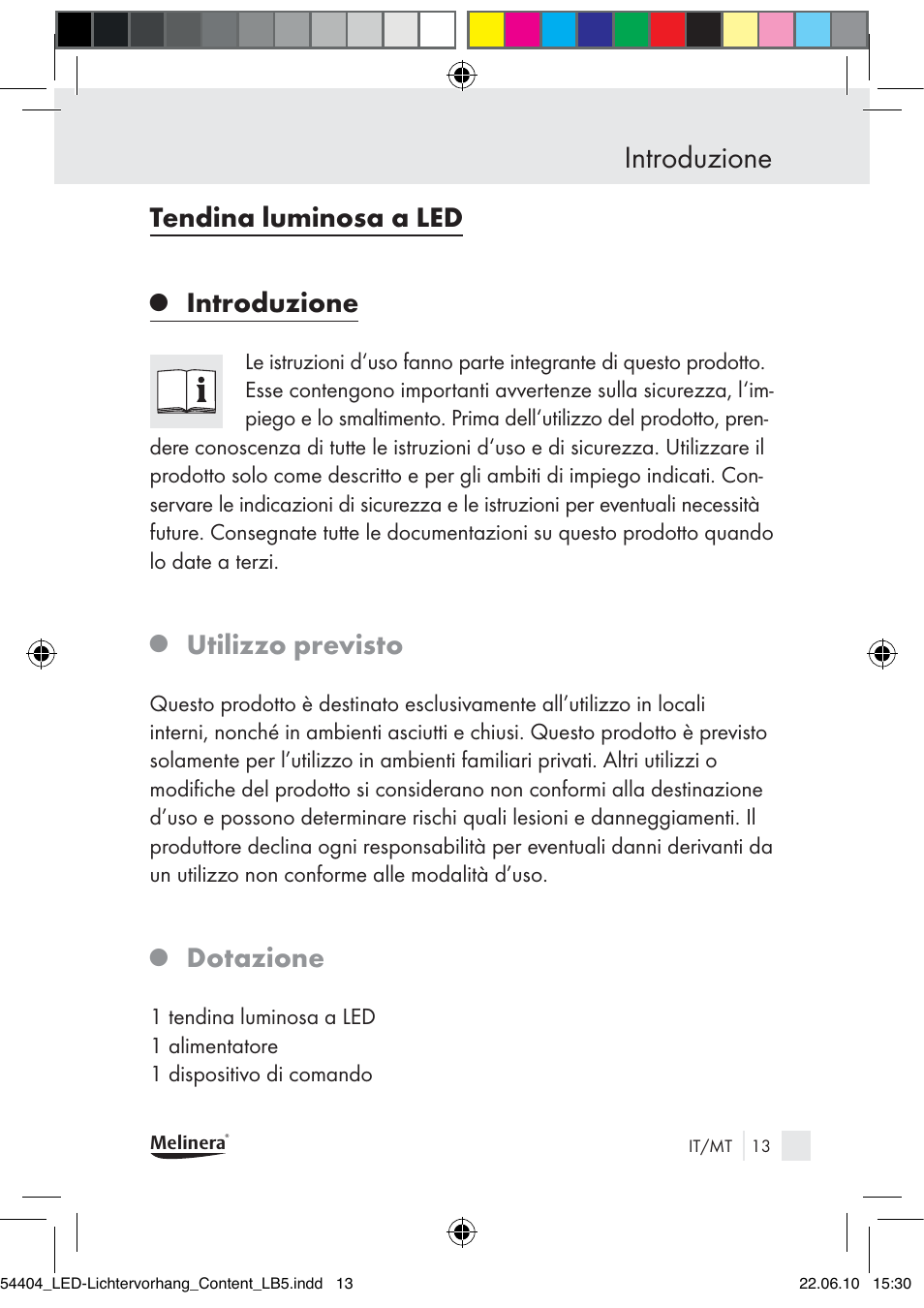 Introduzione, Tendina luminosa a led, Utilizzo previsto | Dotazione | Melinera Z30253-BS User Manual | Page 11 / 39