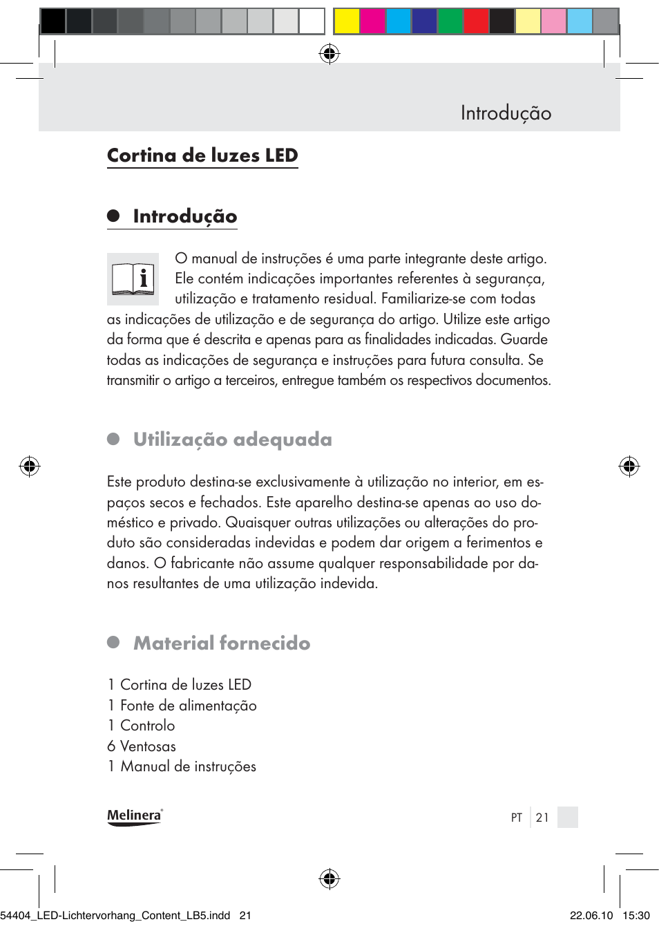 Introdução, Cortina de luzes led, Utilização adequada | Material fornecido | Melinera Z30253-BS User Manual | Page 19 / 39