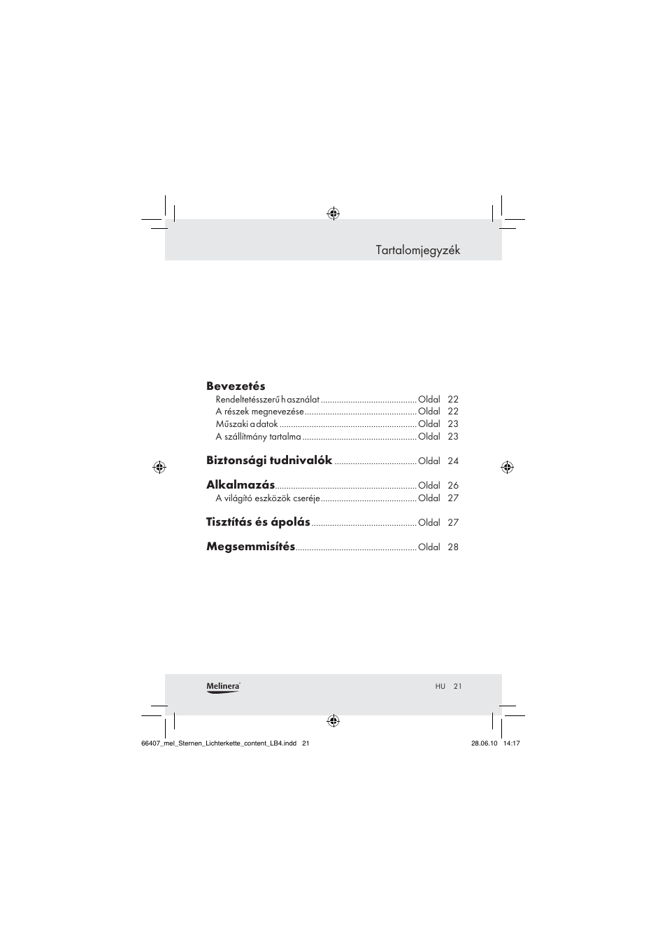 Tartalomjegyzék, Bevezetés, Biztonsági tudnivalók | Alkalmazás, Tisztítás és ápolás, Megsemmisítés | Melinera Z30171 User Manual | Page 19 / 60