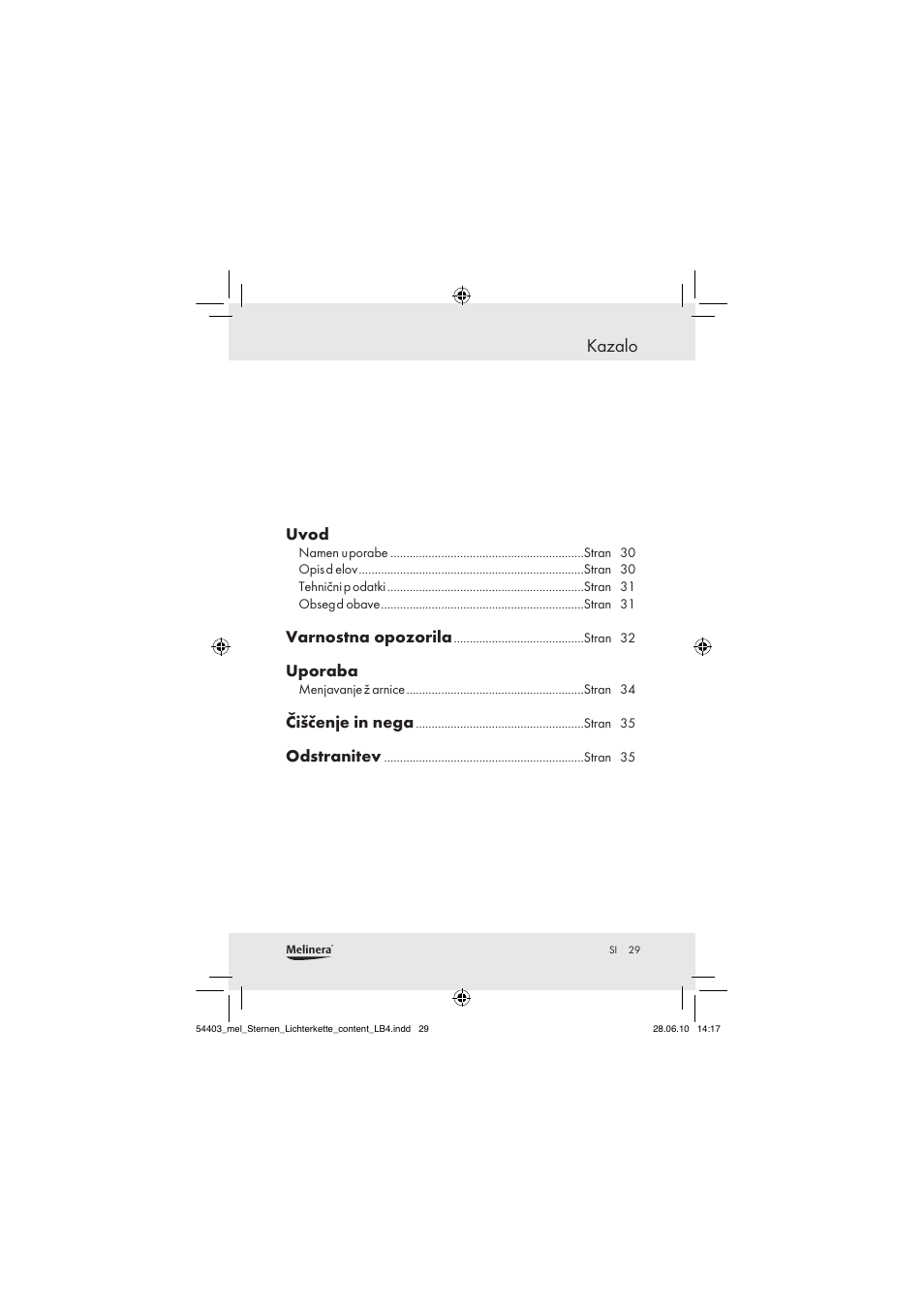 Kazalo, Uvod, Varnostna opozorila | Uporaba, Čiščenje in nega, Odstranitev | Melinera Z30171 User Manual | Page 27 / 60