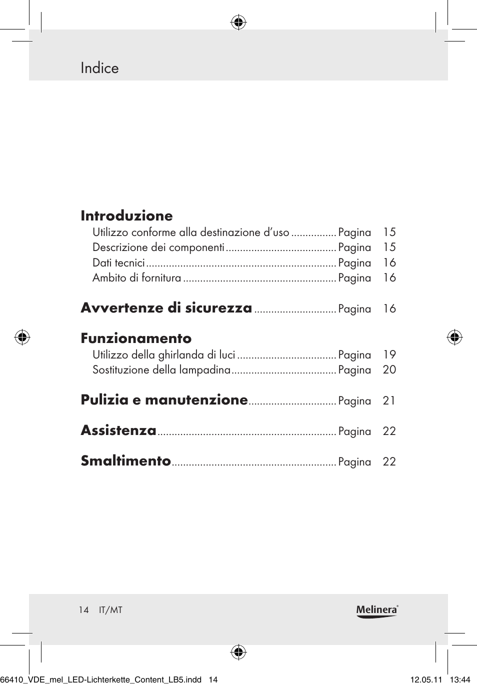 Indice, Introduzione, Avvertenze di sicurezza | Funzionamento, Pulizia e manutenzione, Assistenza, Smaltimento | Melinera Z30233A-BS/Z30233B-BS User Manual | Page 12 / 49