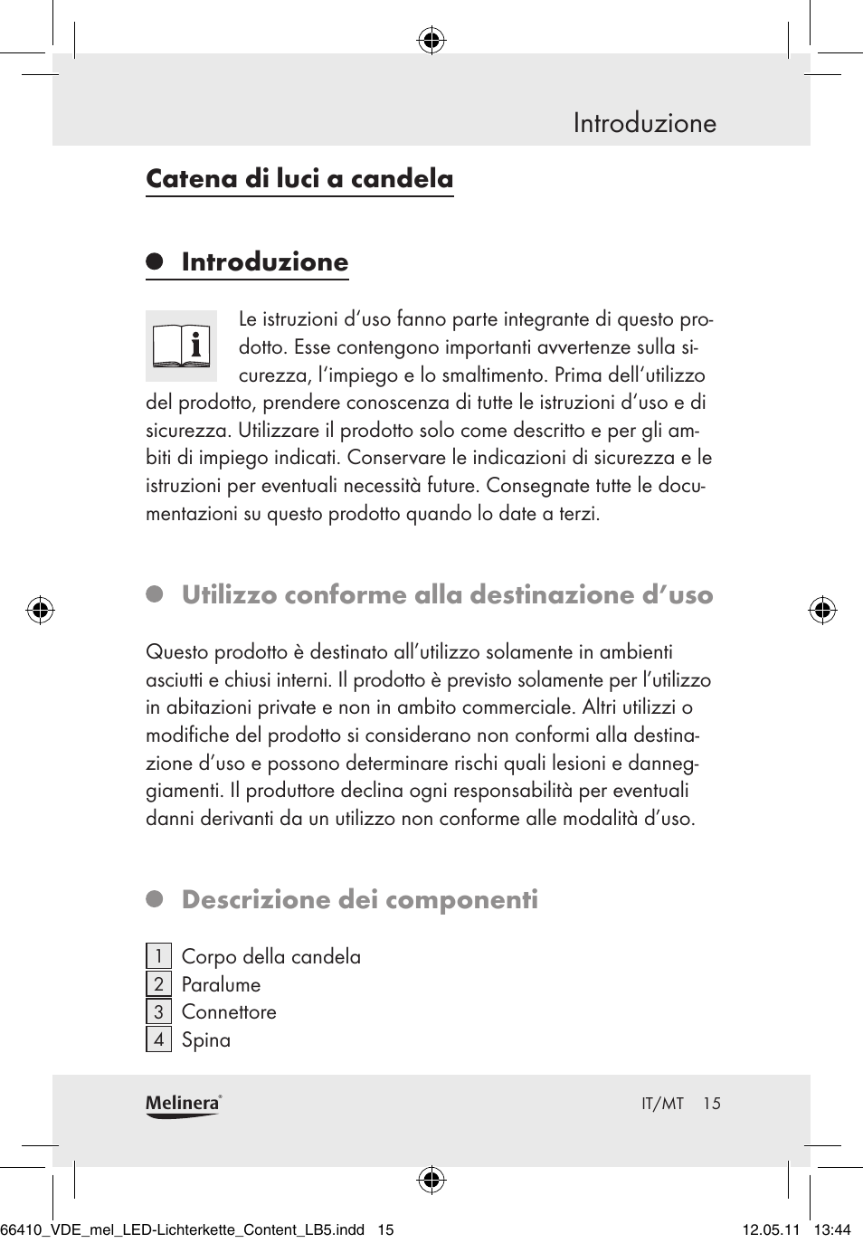 Introduzione, Catena di luci a candela introduzione, Utilizzo conforme alla destinazione d’uso | Descrizione dei componenti | Melinera Z30233A-BS/Z30233B-BS User Manual | Page 13 / 49