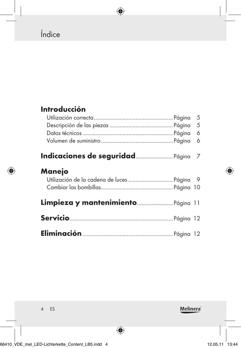 Índice, Introducción, Indicaciones de seguridad | Manejo, Limpieza y mantenimiento, Servicio, Eliminación | Melinera Z30233A-BS/Z30233B-BS User Manual | Page 2 / 49