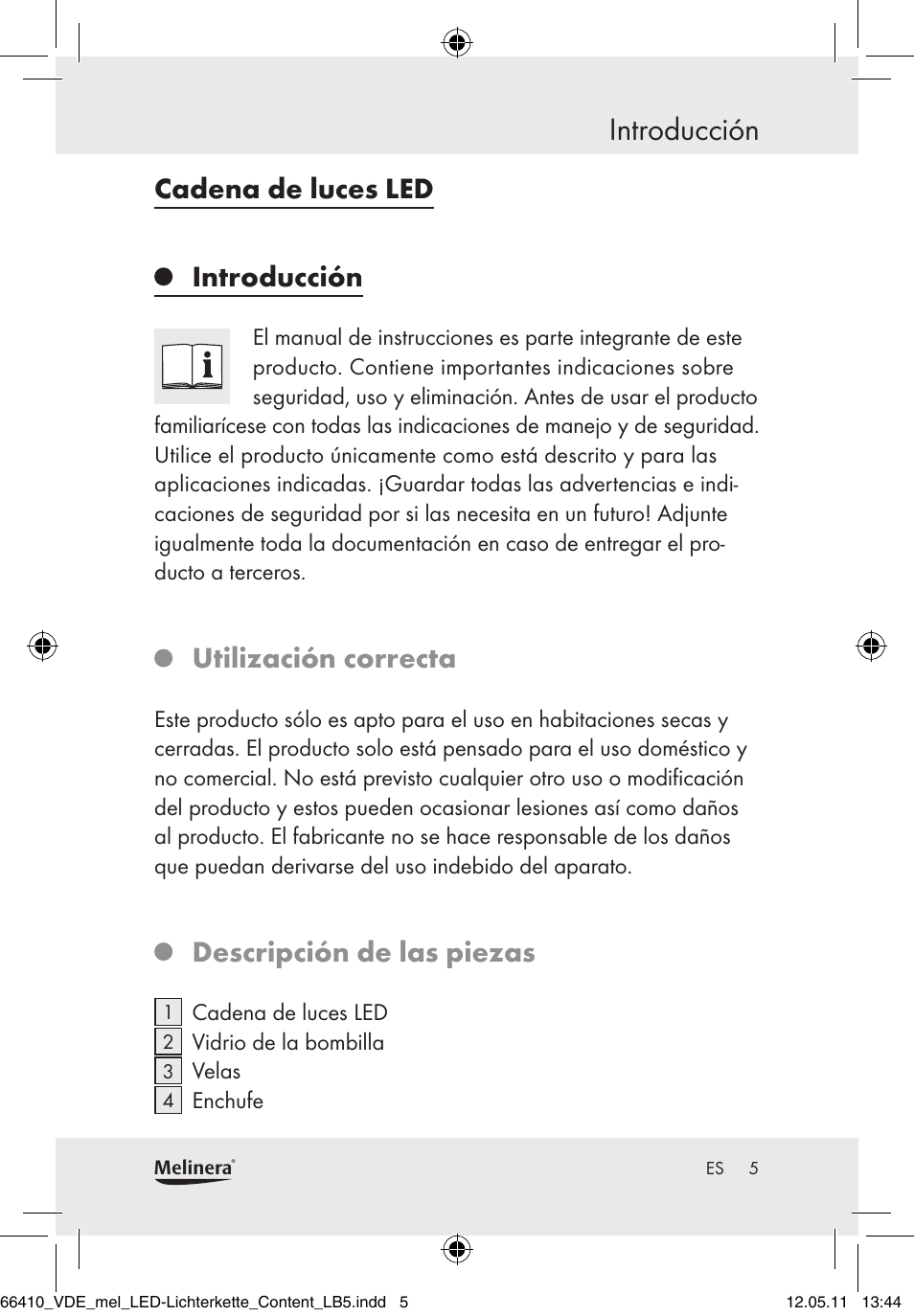 Introducción, Cadena de luces led introducción, Utilización correcta | Descripción de las piezas | Melinera Z30233A-BS/Z30233B-BS User Manual | Page 3 / 49