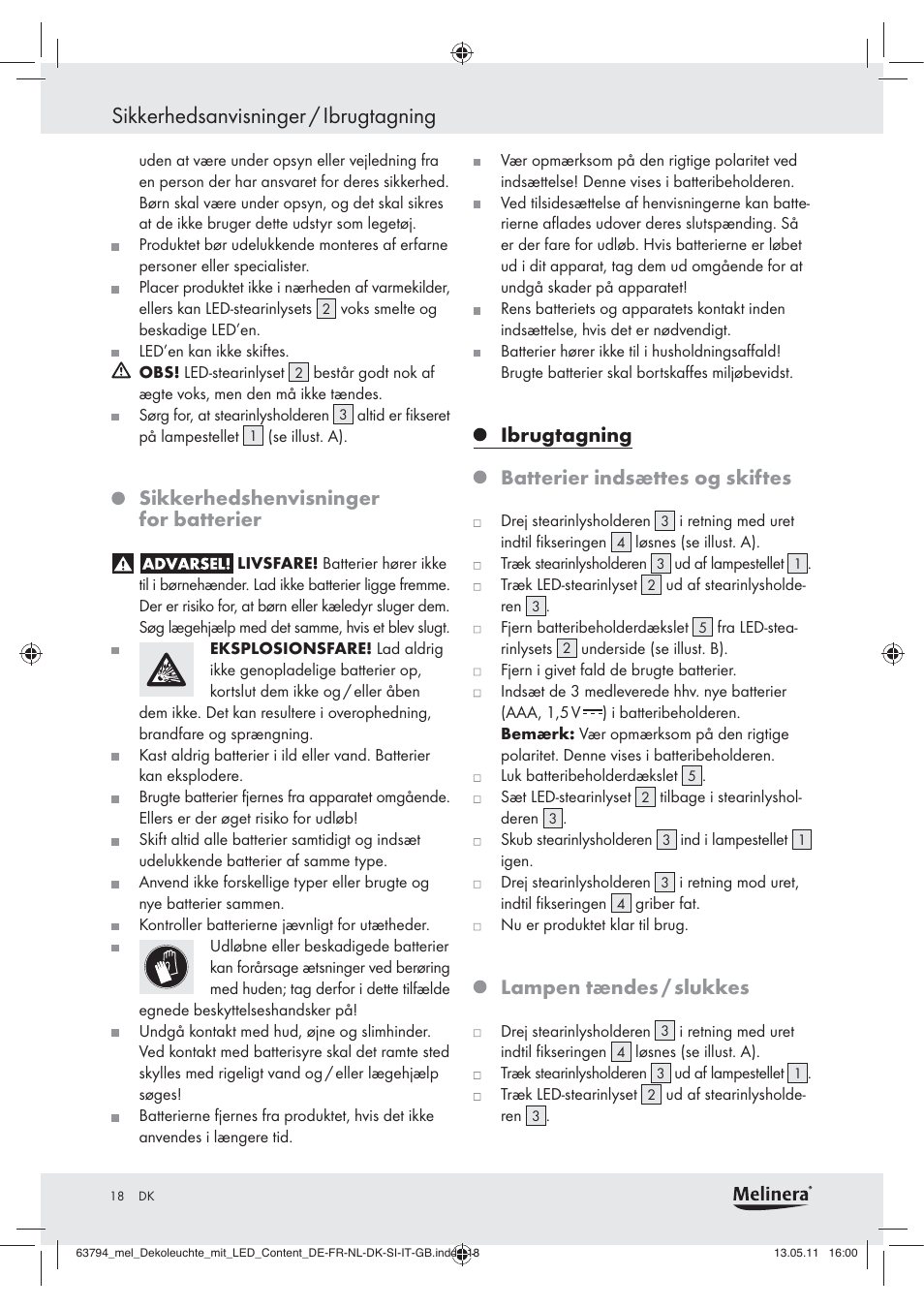 Sikkerhedsanvisninger / ibrugtagning, Sikkerhedshenvisninger for batterier, Ibrugtagning batterier indsættes og skiftes | Lampen tændes / slukkes | Melinera Z30771 User Manual | Page 16 / 24
