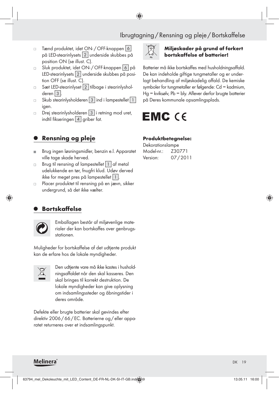 Ibrugtagning / rensning og pleje / bortskaffelse, Rensning og pleje, Bortskaﬀelse | Melinera Z30771 User Manual | Page 17 / 24